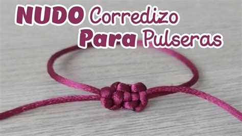 nudos corredizos pulseras|Cómo hacer nudos corredizos para cerrar pulseras. Aprende a。